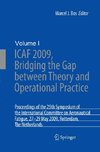 ICAF 2009, Bridging the Gap between Theory and Operational Practice