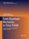 From Quantum Mechanics to Force Fields