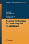 Nonlinear Mathematics for Uncertainty and its Applications