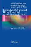 Comparative Effectiveness and Efficacy Research and Analysis for Practice (CEERAP)