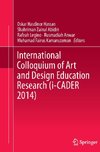 International Colloquium of Art and Design Education Research (i-CADER 2014)