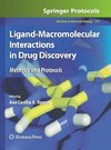 Ligand-Macromolecular Interactions in Drug Discovery