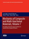 Mechanics of Composite and Multi-functional Materials, Volume 7