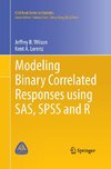 Modeling Binary Correlated Responses using SAS, SPSS and R