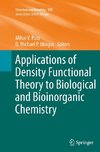 Applications of Density Functional Theory to Biological and Bioinorganic Chemistry