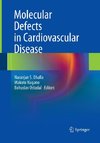 Molecular Defects in Cardiovascular Disease