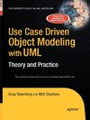 Use Case Driven Object Modeling with UMLTheory and Practice