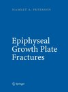 Epiphyseal Growth Plate Fractures