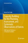 Capacity Building for the Planning, Assessment and Systematic Observations of Forests