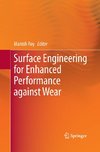 Surface Engineering for Enhanced Performance against Wear