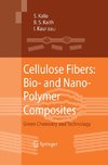 Cellulose Fibers: Bio- and Nano-Polymer Composites