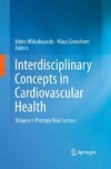 Interdisciplinary Concepts in Cardiovascular Health