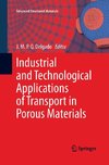 Industrial and Technological Applications of Transport in Porous Materials