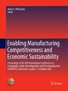 Enabling Manufacturing Competitiveness and Economic Sustainability