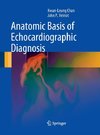 Anatomic Basis of Echocardiographic Diagnosis