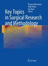 Key Topics in Surgical Research and Methodology