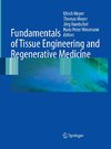 Fundamentals of Tissue Engineering and Regenerative Medicine