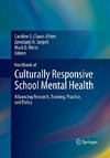 Handbook of Culturally Responsive School Mental Health