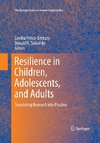 Resilience in Children, Adolescents, and Adults