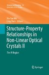 Structure-Property Relationships in Non-Linear Optical Crystals II