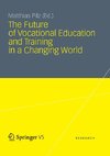 The Future of Vocational Education and Training in a Changing World