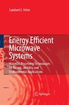 Energy Efficient Microwave Systems