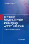 Interaction Between Attention and Language Systems in Humans