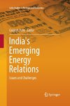 India's Emerging Energy Relations