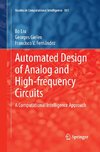 Automated Design of Analog and High-frequency Circuits