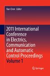 2011 International Conference in Electrics, Communication and Automatic Control Proceedings