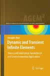 Dynamic and Transient Infinite Elements