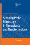 Scanning Probe Microscopy in Nanoscience and Nanotechnology