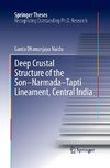 Deep Crustal Structure of the Son-Narmada-Tapti Lineament, Central India