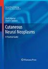 Cutaneous Neural Neoplasms