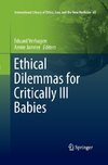 Ethical Dilemmas for Critically Ill Babies