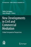 New Developments in Civil and Commercial Mediation