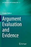 Argument Evaluation and Evidence