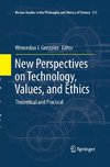 New Perspectives on Technology, Values, and Ethics