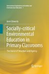 Socially-critical Environmental Education in Primary Classrooms