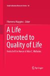 A Life Devoted to Quality of Life