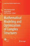 Mathematical Modeling and Optimization of Complex Structures