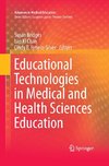 Educational Technologies in Medical and Health Sciences Education