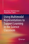 Using Multimodal Representations to Support Learning in the Science Classroom