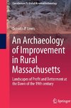 An Archaeology of Improvement in Rural Massachusetts