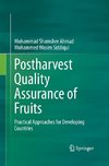 Postharvest Quality Assurance of Fruits