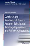 Synthesis and Reactivity of Donor-Acceptor Substituted Aminocyclopropanes and Aminocyclobutanes