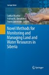 Novel Methods for Monitoring and Managing Land and Water Resources in Siberia