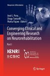 Converging Clinical and Engineering Research on Neurorehabilitation