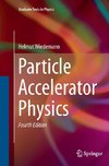 Particle Accelerator Physics