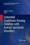 Comorbid Conditions Among Children with Autism Spectrum Disorders